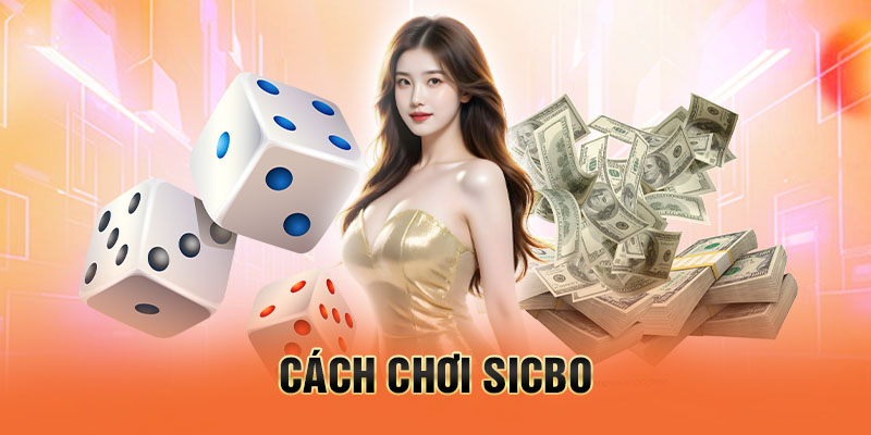 cách chơi sicbo