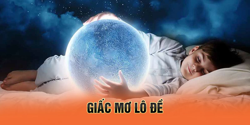 giấc mơ lô đề