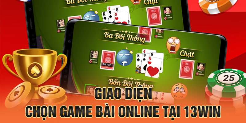 Giao diện chọn game bài online tại 13win