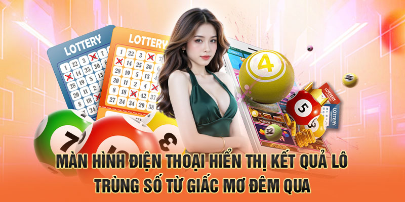 Màn hình điện thoại hiển thị kết quả lô trùng số từ giấc mơ đêm qua
