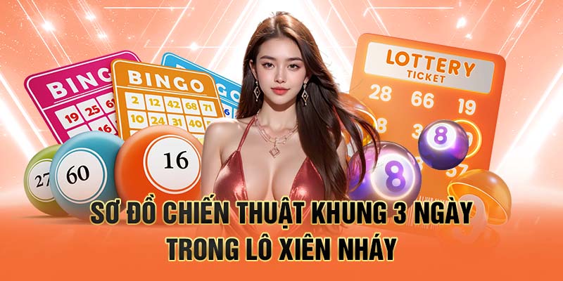 sơ đồ chiến thuật khung 3 ngày trong lô xiên nháy