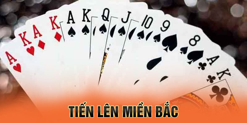 tiến lên miền bắc