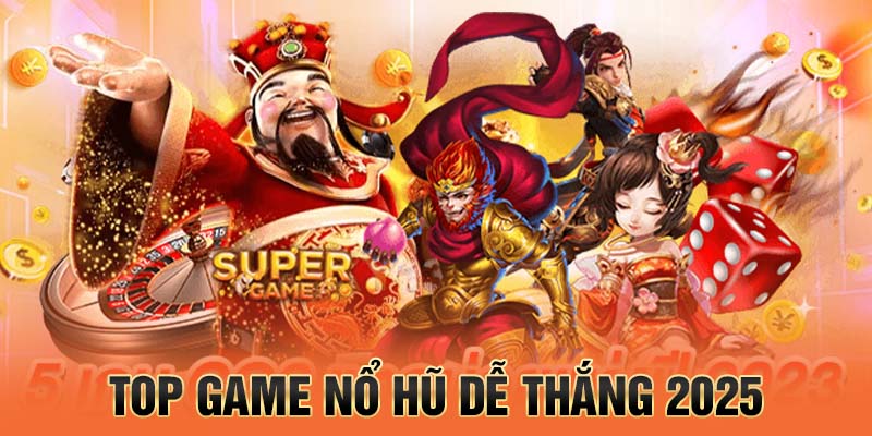 top game nổ hũ đổi thưởng 2025